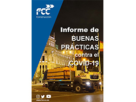 FCC Construcción publica el informe de buenas prácticas de seguridad y salud laboral adoptadas frente a COVID-19