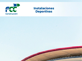 The new specific presentation on sports installations built by FCC Construcción already available